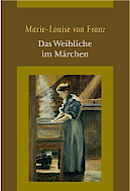 Bild des Buchcovers *Das Weibliche im Märchen", Verlag Stiftung Jung'sche Psychologie